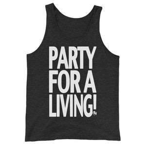 Party For A Living Tank Top