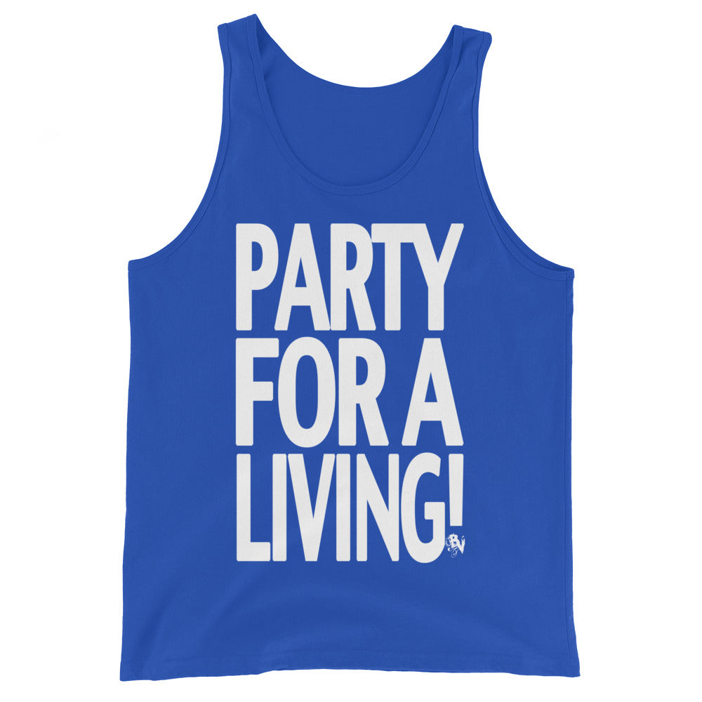 Party For A Living Tank Top