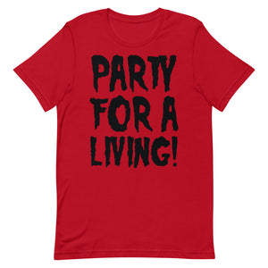 Party For A Living Misfit Shirt